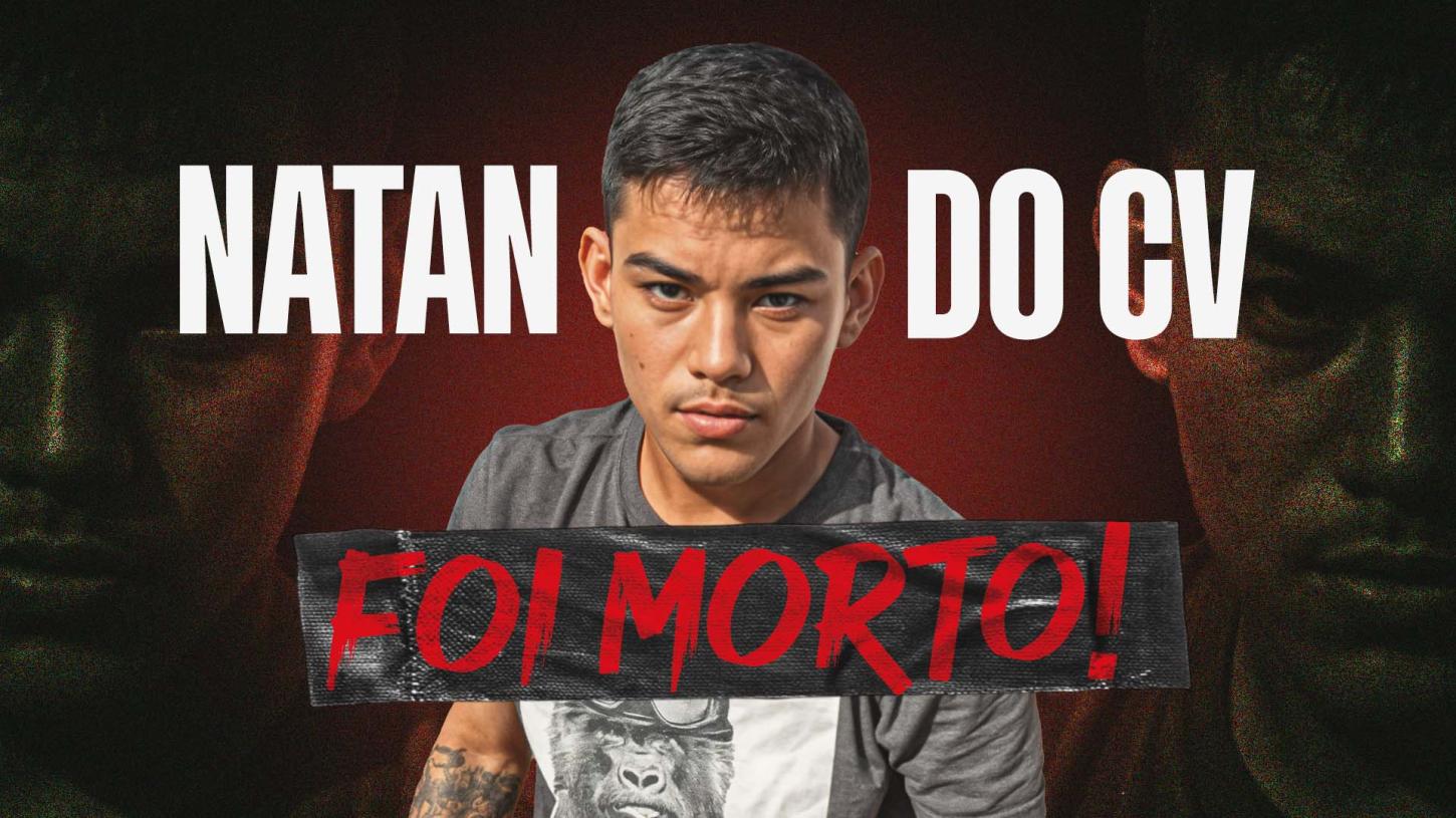 CONFRONTO FATAL: NATAN DO 'CV' FOI MORTO EM CONFRONTO COM A POLÍCIA