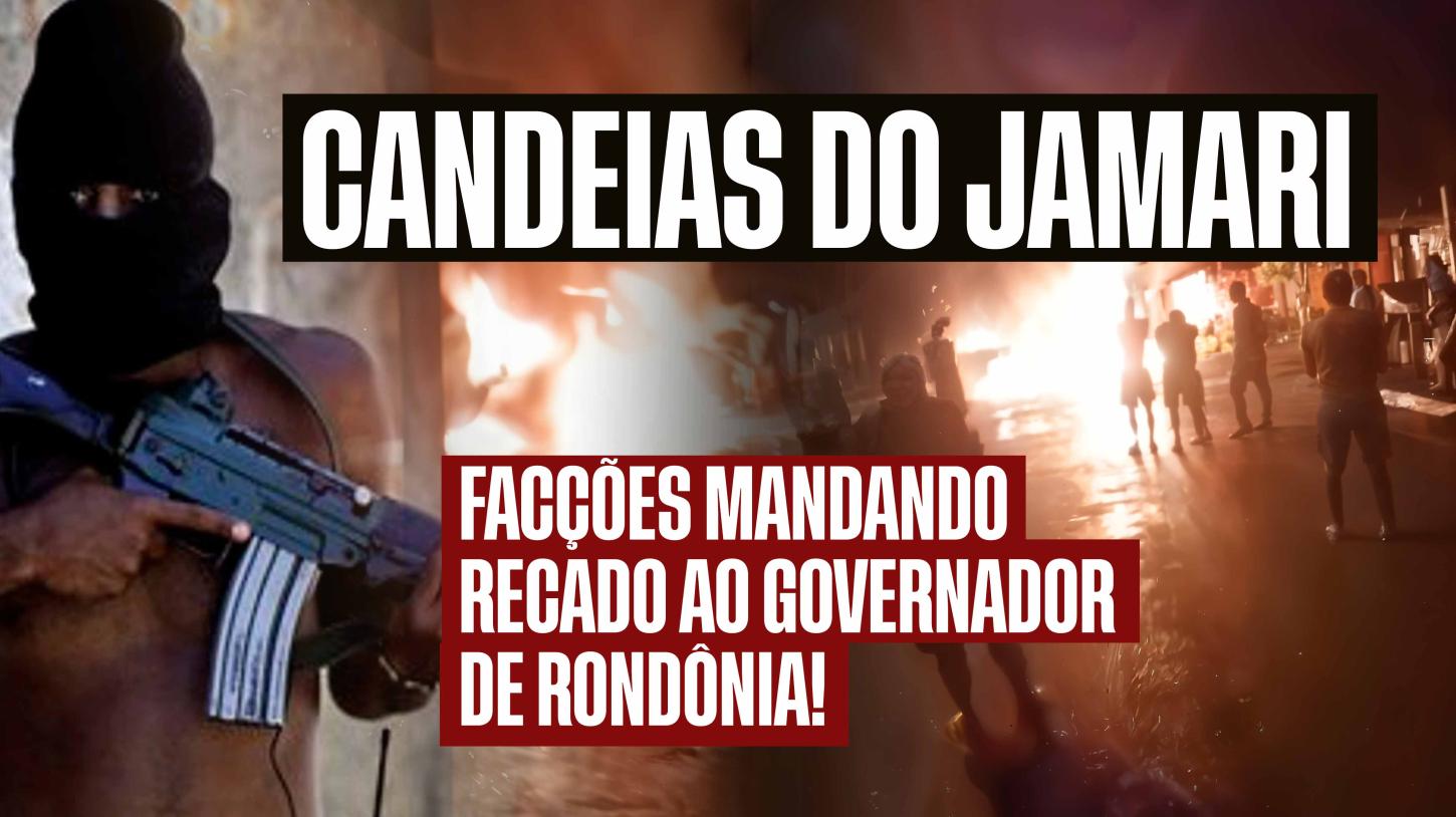 FACÇÕES MANDAM RECADO PARA GOVERNADOR DE RONDÔNIA!