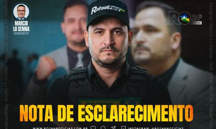 NOTA DE ESCLARECIMENTO DO DEPUTADO RAFAEL FERA